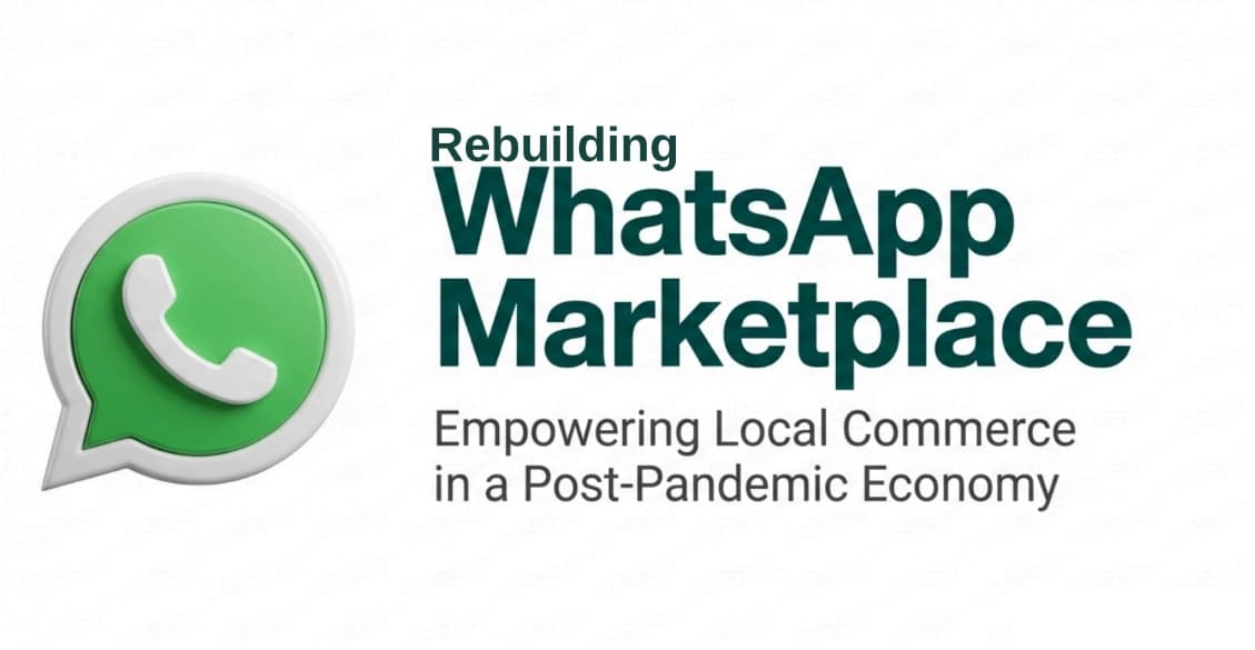 Rebuilding WhatsApp Marketplace